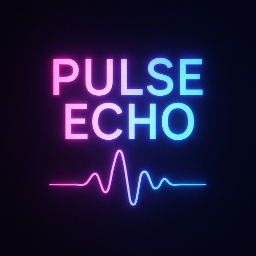 Pulse//Echo