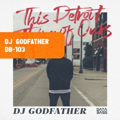 PREMIERE : DJ Godfather - Damage Control [DB-103]