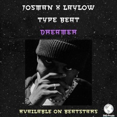 Josman X Laylow Type Beat - Dreamer