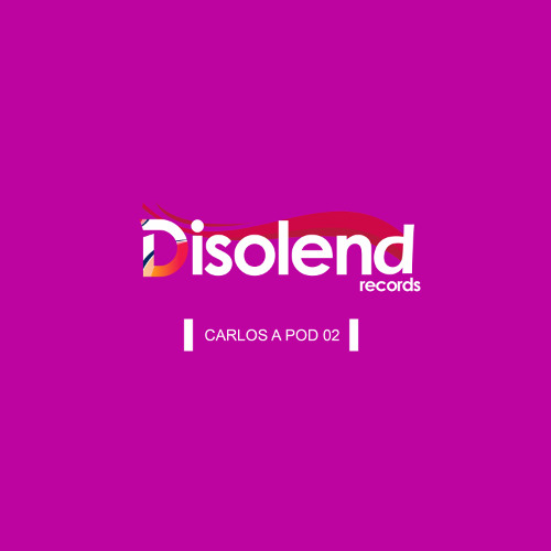 Carlos A - POD02 [Disolend Records]