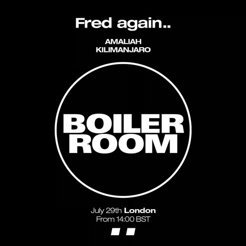 Fred again..  Boiler Room: London 