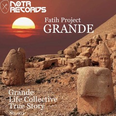 Fatih Project - Grande