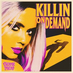 Freddie Dredd - Killin' On Demand