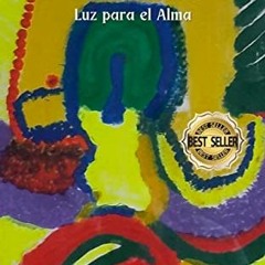 [DOWNLOAD] PDF 🖍️ VIDA CON AMOR: Un Mundo de Colores, Luz para el Alma (Spanish Edit