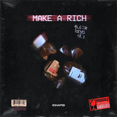 KEYD - MAKE  IT RICH (4letr , gl1)