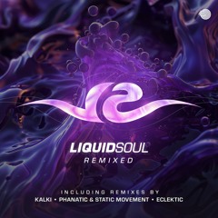 Liquid Soul, Neodyne - Believe (Phanatic & Static Movement Remix)