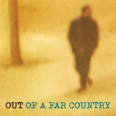 ⚡PDF❤ Out of a Far Country: A Gay Son's Journey to God. A Broken Mother's Search for
