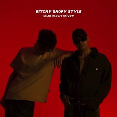 OMAR MADO – OMAR MADO - BITCHY SHOFY STYLE  FT UKI ZEW (OFFICIAL AUDIO) | مادو….m4a