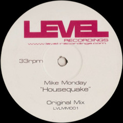 Mike Monday - Housequake (Dirty Rotten Main Room Mix)