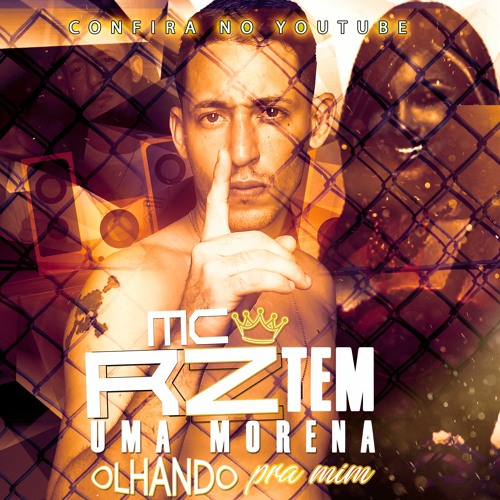 MC RZ Part FURIA DOS CORTES - TEM UMA MORENA OLHANDO PRA MIM (MASTERIZADA)