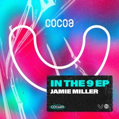 Jamie Miller - In The 9