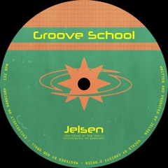 Jelsen ─ Groove School