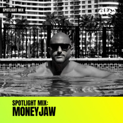 Spotlight Mix: Moneyjaw
