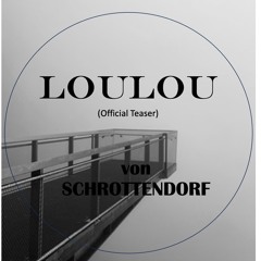LouLou (Official Teaser)