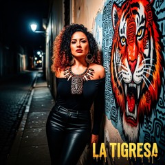 La Tigresa