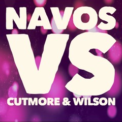 Navos Vs Cutmore & Wilson - Believe Me (Trokey Mashup)