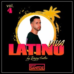 Viva Latino By Deejay Santoz - Vol. 4