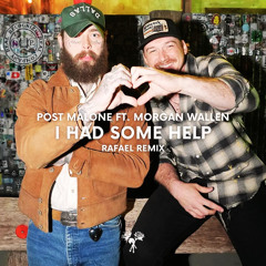 Post Malone FT Morgan Wallen - I Had Some Help - Andy Gillon & Hendy Remix