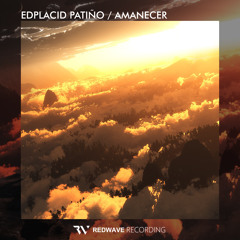 Edplacid Patiño - Amanecer (Extended Mix)