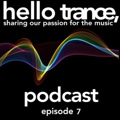 Hello Trance Podcast Episode 7 - Tom Bradshaw & Katie Kory