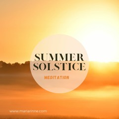 Summer Solstice Guided Energy Meditation - 21 of June 2022