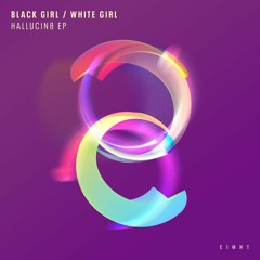 Black Girl / White Girl - Range Of Vision [clip]