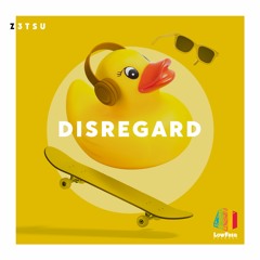 Z3tsu - Disregard (Extended Mix)