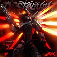 JOX - DESTROYAH [5K FREEBIE]