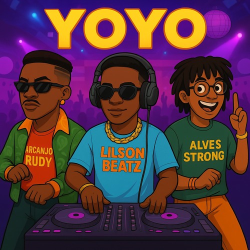 Yoyo (feat. Lilson Beatz & Alves Strong)
