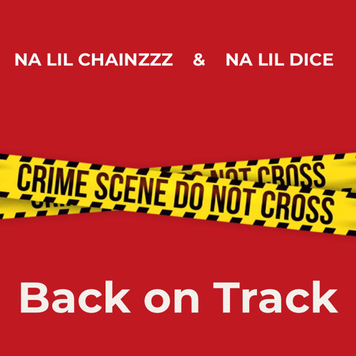 Back on Track (feat. NA LIL DICE)