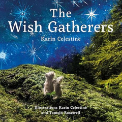 Read EBOOK 💌 The Wish Gatherers (The Light Bringers) by  Karin Celestine &  Tamsin R