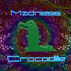 Madness Crocodile