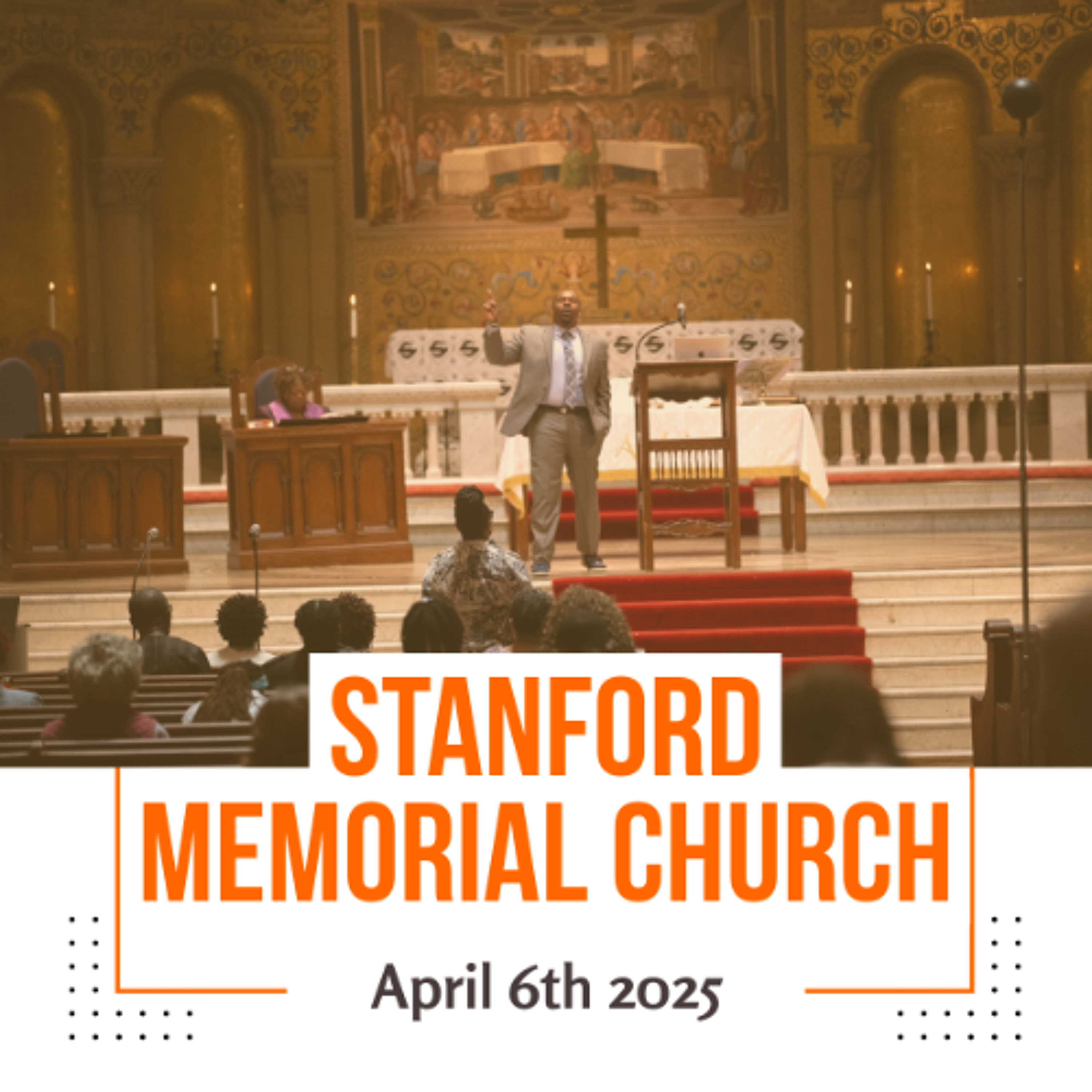 Stanford Memorial Church - Praise & Worship & Sermon 4-6 episode artwork