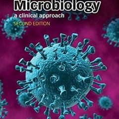 ✔️ Read Microbiology: A Clinical Approach by  Anthony Strelkauskas,Angela Edwards,Beatrix Fahner