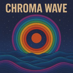 Chroma Wave