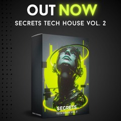 Secrets - Tech House Sample Pack Vol. 2