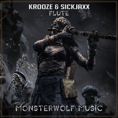 Krooze & Sickjaxx - FLUTE