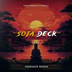 SOJA DECK [ HRM REMIX ] 2023