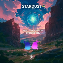SPIRIT LINK - I Choose You (feat. Sofuu)