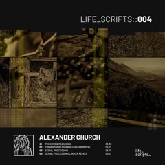 Alexander Church - Thinking & Reasoning (Lakker Remix)