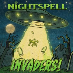 Nightspell - Invaders! [FREE DOWNLOAD]