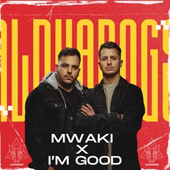 Alphadogs - I'm Mwaki
