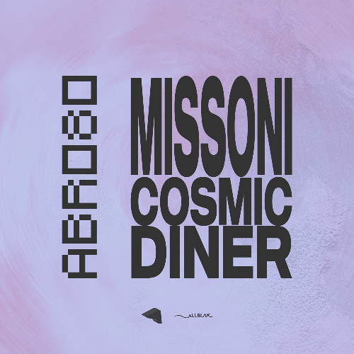 MISSONI - Cosmic Diner (ABR080)