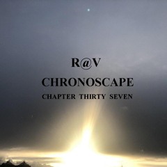 ChronoScape Chapter Thirty Seven