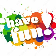 Have Fun - Apexitiez