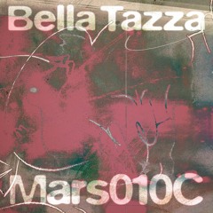 Mars O10C - Bella Tazza 009