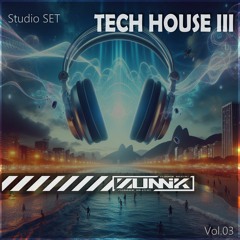 Tech House Vol.03 - Zunnik MIX