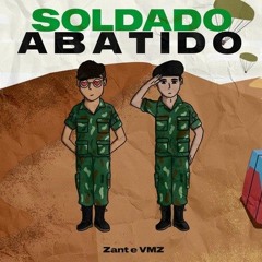 Zant & VMZ - Soldado Abatido (Operação Lavazap) | prod.Elow