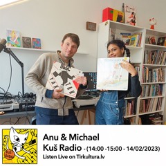 004 _ Kuš! Radio _ Anu & Michael