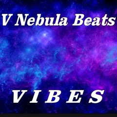 Vibes [V Nebula Beats] Hip-Hop Trap Type Beat